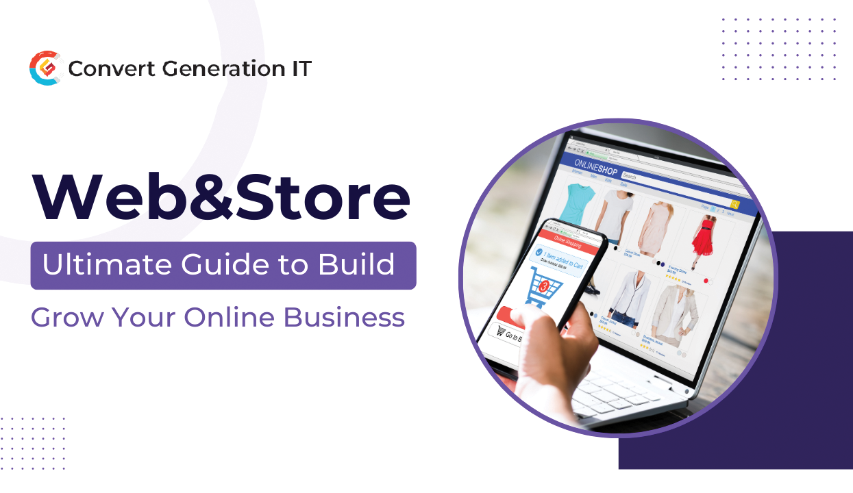 Web&Store: Ultimate Guide to Build & Grow Your Online Business