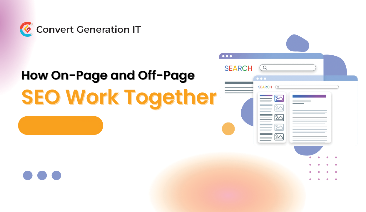 How On-Page and Off-Page SEO Work Together