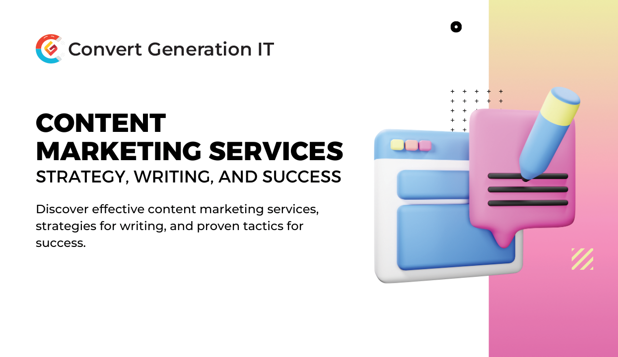 Content Marketing Services: Strategy, Writing, and Success