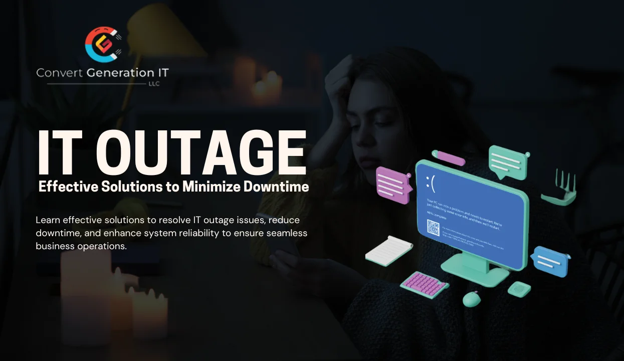 IT Outage: Effective Solutions to Minimize Downtime