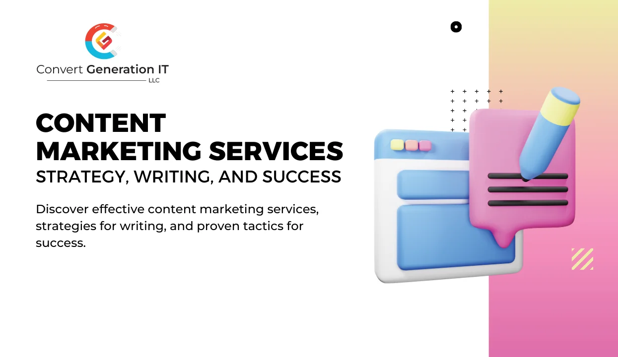 Content Marketing Services: Strategy, Writing, and Success